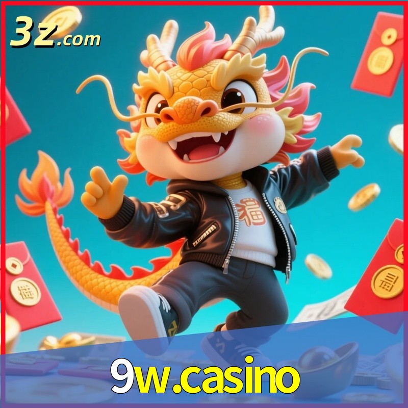 9W.CASINO é a melhor empresa de apostas.
