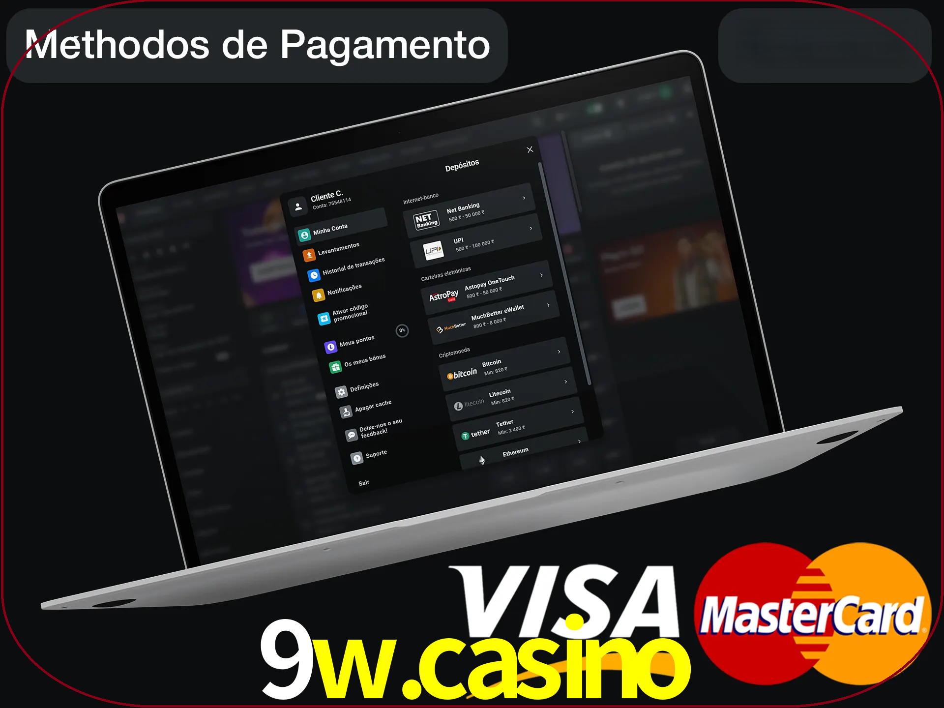 Use seu método de depósito preferido.